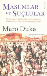 Masumlar ve Suçlular | Maro Duka | Doğan Kitap