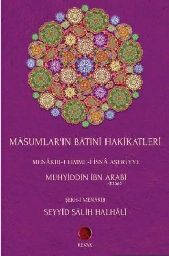 Mâsumlar'ın Bâtınî Hakikatleri | Muhyiddin İbn Arabi | Revak Kitabevi