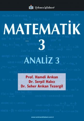 Matematik - 3 / Analiz - 3; 407 Problem, 490 Çözümlü Örnek | Hamdi Arı