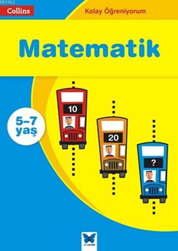 Matematik (5-7); Kolay Öğreniyorum | Sarah Anne Fernandes | Mavi Keleb