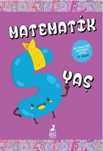 Matematik 5 Yaş | Kolektif | Ren Çocuk