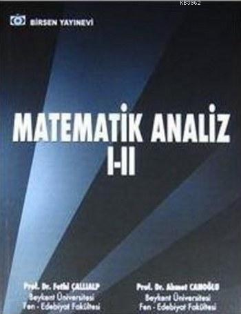 Matematik Analiz 1 - 2 | Fethi Çallıalp | Birsen Yayınevi