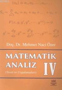 Matematik Analiz 4 | Mehmet Naci Özer | Nobel Yayın Dağıtım