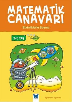 Matematik Canavarı Sayma 3-5 Yaş | Carol Medcalf | Mavi Kelebek Yayınl