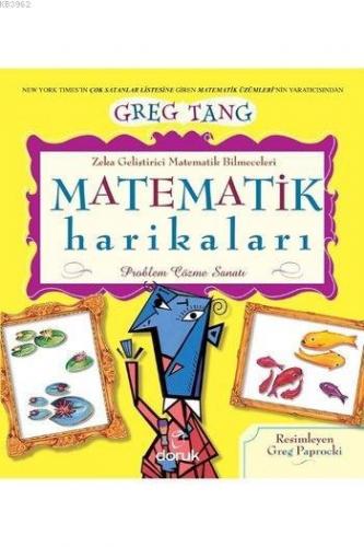 Matematik Harikaları; Problem Çözme Sanatı | Greg Tang | Doruk Yayıncı