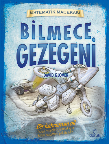 Matematik Macerası - Bilmece Gezegeni | David Glover | Doruk Yayıncılı