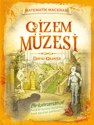 Matematik Macerası - Gizem Müzesi | David Glover | Doruk Yayıncılık