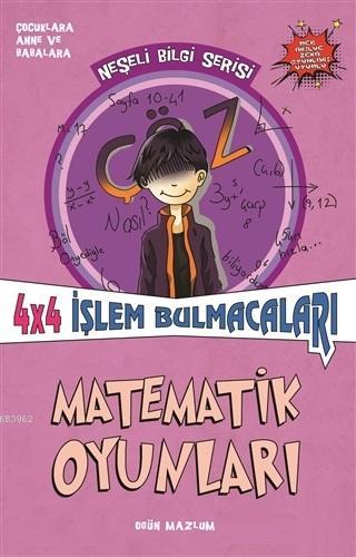 Matematik Oyunları - 4x4 İşlem Bulmacaları | Ogün Mazlum | Elhamra