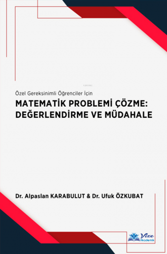 Matematik Problemi Çözme : Değerlendirme ve Müdahale | Alpaslan Karabu