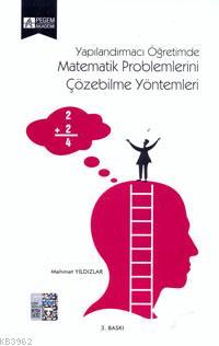 Matematik Problemlerini Çözebilme Yöntemleri | Mehmet Yıldızlar | Pege