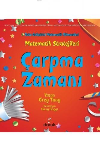 Matematik Stratejileri: Çarpma Zamanı; Zeka Geliştirici Matematik Bilm