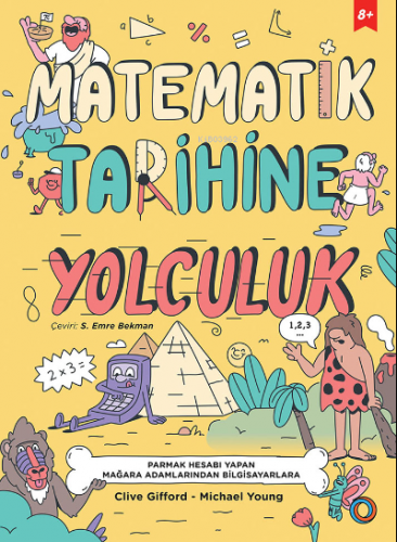 Matematik Tarihine Yolculuk;Parmak Hesabı Yapan Mağara Adamlarından Bi