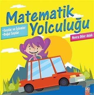 Matematik Yolculuğu 1 | Nevra Diler Adalı | Altın Kitaplar