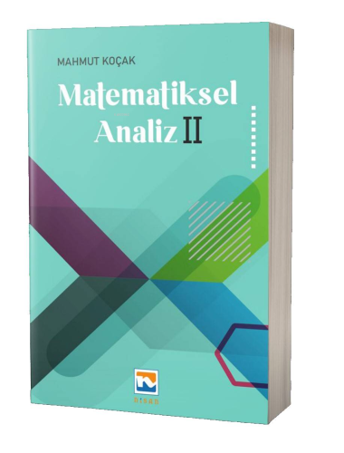 Matematiksel Analiz II | Mahmut Koçak | Nisan Kitabevi Yayınları