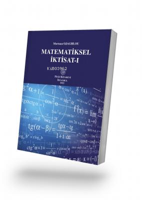 Matematiksel İktisat - 1 | Mortaza Ojaghlou | Filiz Kitabevi