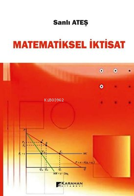 Matematiksel İktisat | Sanlı Ateş | Karahan Kitabevi