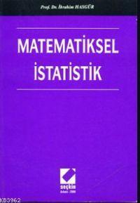 Matematiksel İstatistik | İbrahim Hasgür | Seçkin Yayıncılık