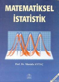 Matematiksel İstatistik | Mustafa Aytaç | Ezgi Kitabevi