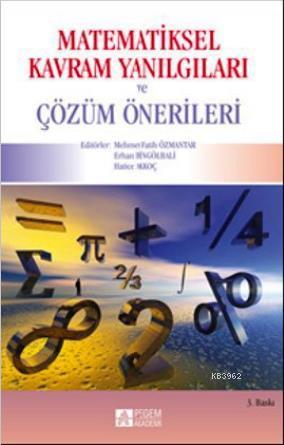 Matematiksel Kavram Yanılgıları ve Çözüm Önerileri | Hatice Akkoç | Pe