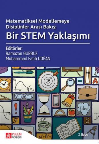 Matematiksel Modelemeye Disiplinler Arası Bakış; Bir Stem Yaklaşımı | 