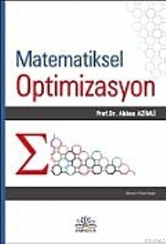 Matematiksel Optimizasyon | Abbas Azimli | Papatya Bilim