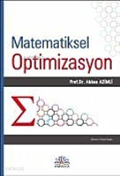 Matematiksel Optimizasyon | Abbas Azimli | Papatya Bilim