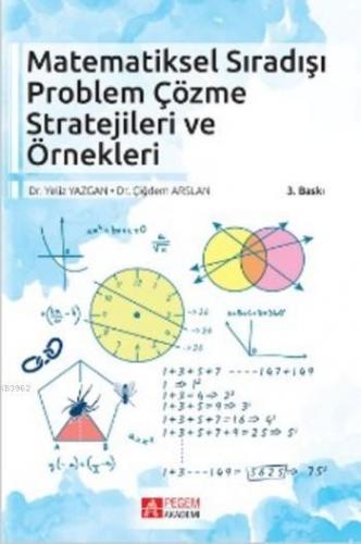 Matematiksel Sıradışı Problem Çözme Stratejileri ve Örnekleri | Çiğdem