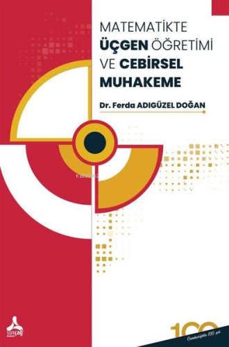 Matematikte Üçgen Öğretimi ve Cebirsel Muhakeme | Ferda Adıgüzel Doğan