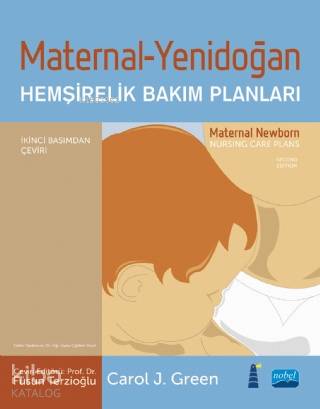 Maternal - Yenidoğan Hemşirelik Bakım Planları | Carol J. Green | Nobe