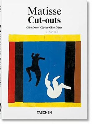 Matisse Cut-outs 40th Ed | Gilles Néret | Taschen