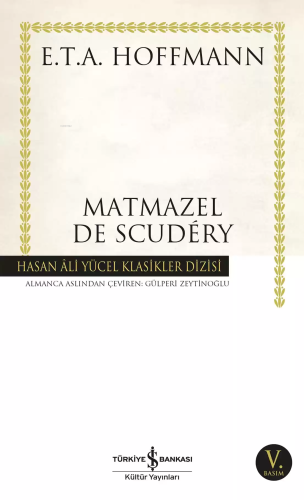 Matmazel De Scudery | Ernst Theodor Amadeus Hoffmann | Türkiye İş Bank