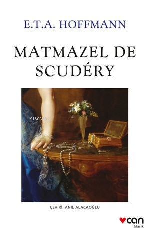 Matmazel De Scudéry | E.T.A. Hoffmann | Can Yayınları