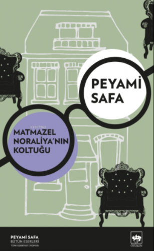 Matmazel Noraliya'nın Koltuğu | Peyami Safa | Ötüken Neşriyat