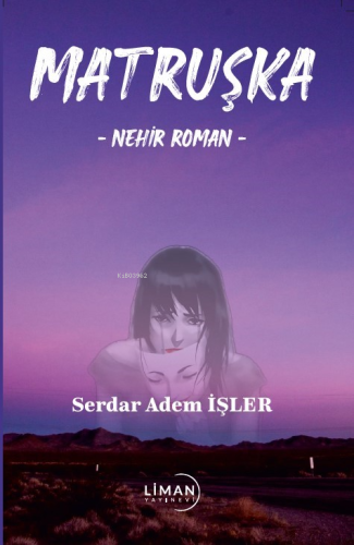 Matruşka | Serdar Adem İşler | Liman Yayınevi