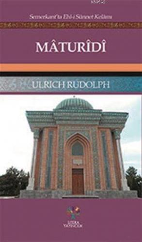 Mâturîdî | Ulrich Rudolph | Litera Yayıncılık