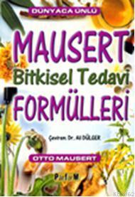 Mausert Bitkisel Tedavi Formülleri | Otto Mausert | Platform