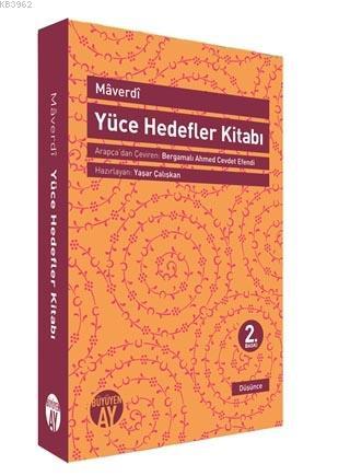 Maverdi - Yüce Hedefler Kitabı | Ebu´l Hasan Habib el-Maverdi | Büyüye