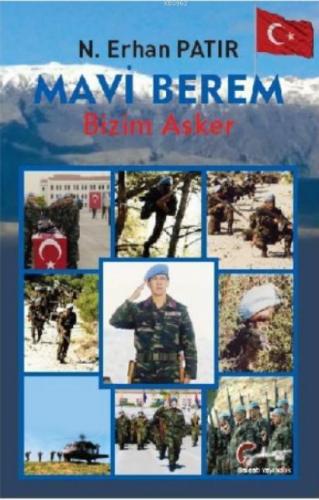 Mavi Berem, Bizim Asker | N.Erhan Patır | Galeati Yayıncılık