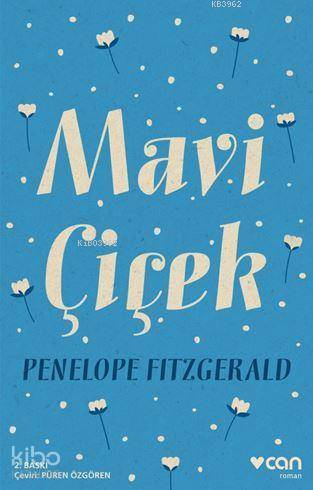 Mavi Çiçek | Penelope Fitzgerald | Can Yayınları