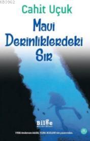 Mavi Derinliklerdeki Sır | Cahit Uçuk | Bilge Kültür Sanat