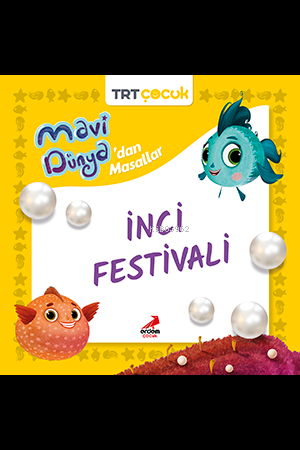 Mavi Dünya’dan Masallar – İnci Festivali | Bilgenur Çorlu | Erdem Çocu