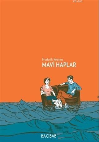 Mavi Haplar | Frederik Peeters | Baobab Yayınları