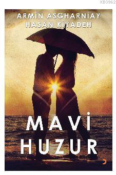 Mavi Huzur | Hasan Kiyadeh | Cinius Yayınları