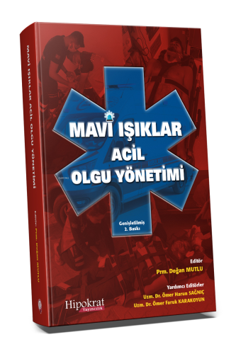 Mavi Işıklar Acil Olgu Yönetimi | Doğan Mutlu | Hipokrat Kitabevi