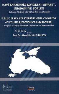 Mavi Karadeniz Kongresi - Siyaset Ekonomi ve Toplum | Alaeddin Yalçınk