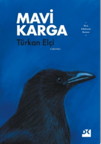 Mavi Karga | Türkan Elçi | Doğan Kitap