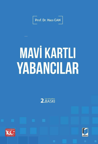 Mavi Kartlı Yabancılar | Hacı Can | Adalet Yayınevi