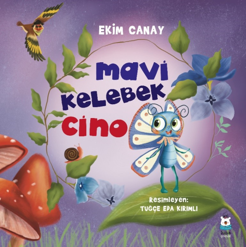 Mavi Kelebek Cino | Ekim Canay | Luna Yayınları