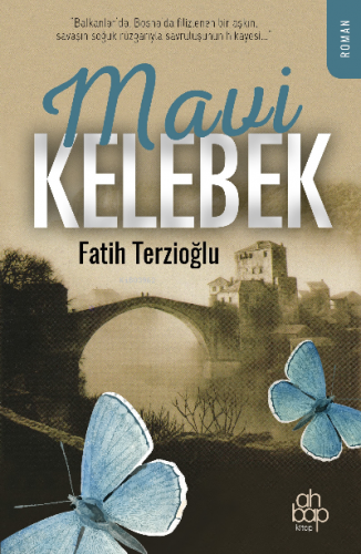 Mavi Kelebek | Fatih Terzioğlu | Ahbap Kitap