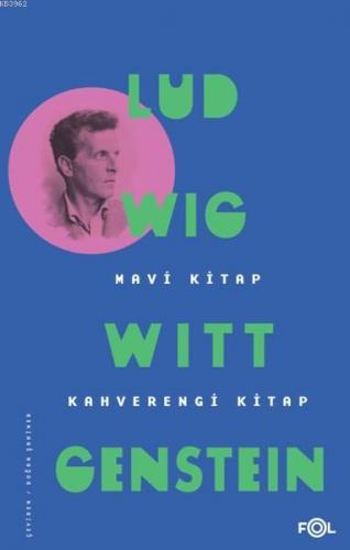 Mavi Kitap - Kahverengi Kitap | Ludwig Wittgenstein | Fol Kitap